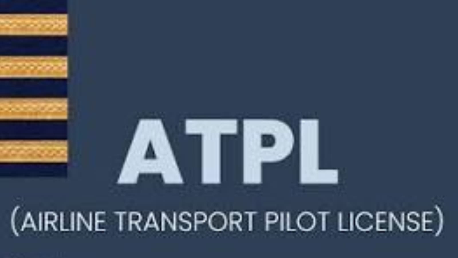 Airline Transport Pilot License (ATPL)